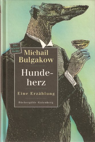 Hundeherz. Eine Erzählung