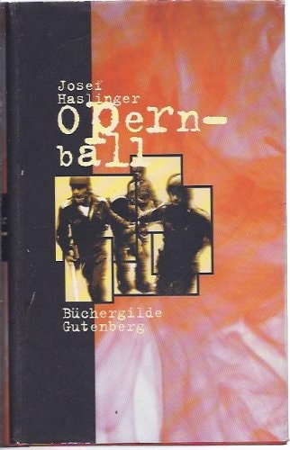 Josef Haslinger: Opernball