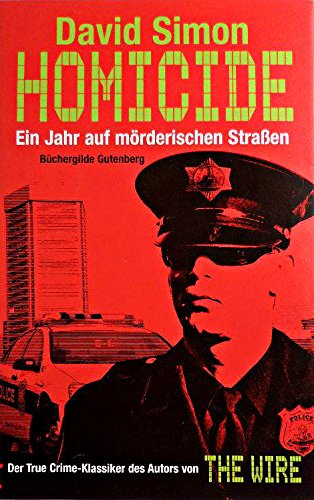 Homicide. Ein jahr auf mörderischen Straßen.