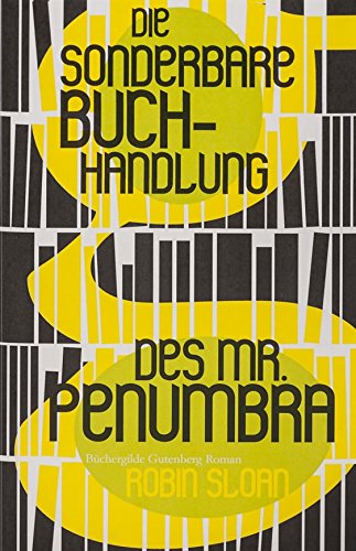 Die sonderbare Buchhandlung des Mr. Penumbra