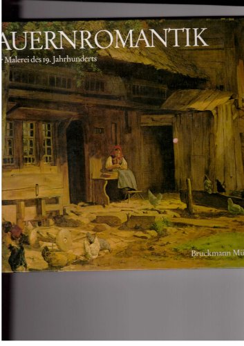 Bauernromantik in der Malerei des 19. Jahrhunderts