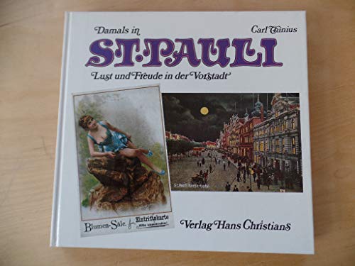 Damals in St. Pauli. Lust und Freude in der Vorstadt