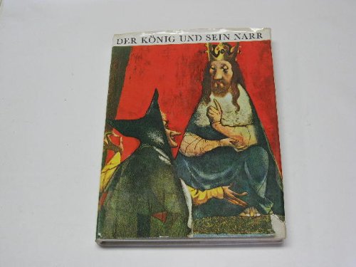 Der König und sein Narr und andere tschechische Volksmärchen.
