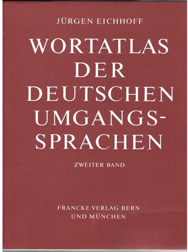 Wortatlas der deutschen Umgangssprachen II