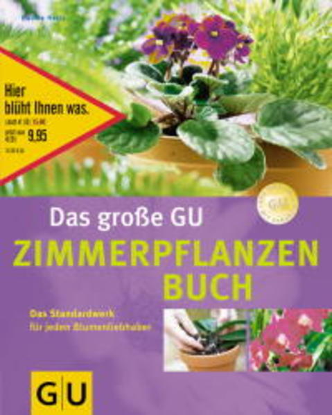 Das große GU Zimmerpflanzenbuch