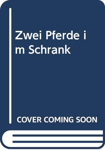 Zwei Pferde im Schrank