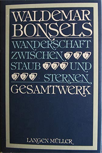 Wanderschaft zwischen Staub und Sternen: Gesamtwerk