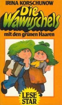 Die Wawuschels mit den grünen Haaren