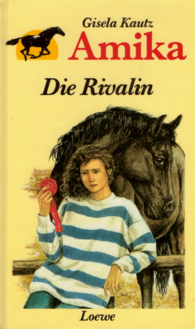 Amika, Bd.5, Die Rivalin
