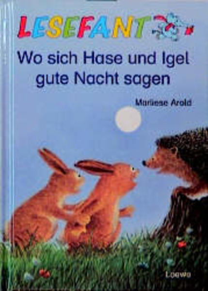 Wo sich Hase und Igel gute Nacht sagen, neue Rechtschreibung