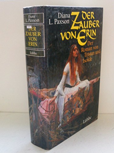 Der Zauber von Erin: Der Roman von Tristan und Isolde (Lübbe Science-Fiction /Fantasy)