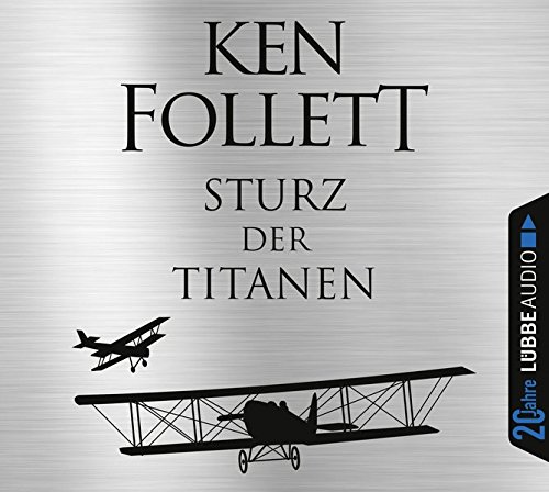 Sturz der Titanen: Die Jahrhundertsaga. Jubiläumsausgabe.: Die Jahrhundertsaga. Jubiläumsausgabe.. Gekürzte Ausgabe