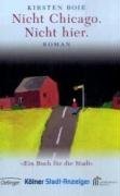 Nicht Chicago. Nicht hier, Sonderausgabe: Sonderausgabe für "Ein Buch für die Stadt" des Kölner Stadt-Anzeigers