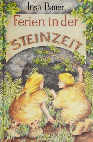 Ferien in der Steinzeit