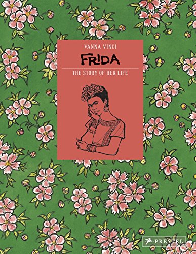 Frida: The Story of Her Life
