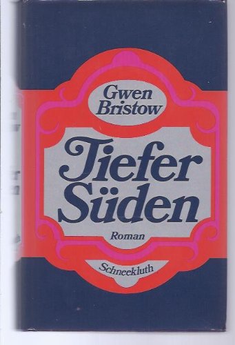 Tiefer Süden (Louisiana Trilogie. Erster Band)