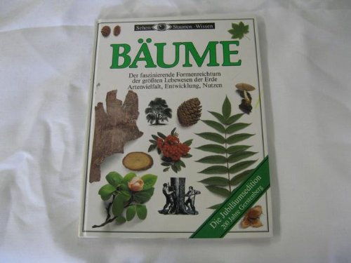 Bäume. Der faszinierende Formenreichtum der grössten Lebewesen der Erde. Artenvielfalt, Entwicklung, Nutzen