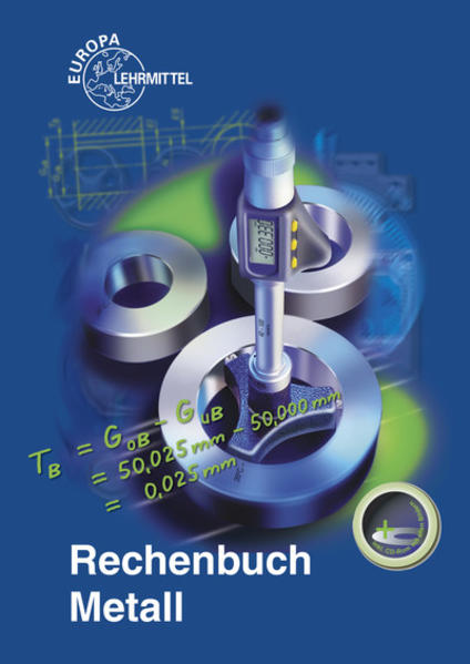 Rechenbuch Metall: Lehr- und Übungsbuch