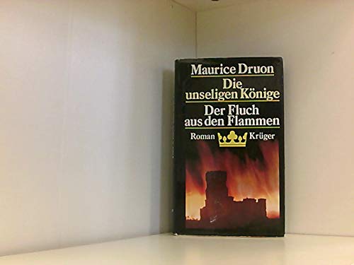 Die unseligen Könige I. Der Fluch aus den Flammen