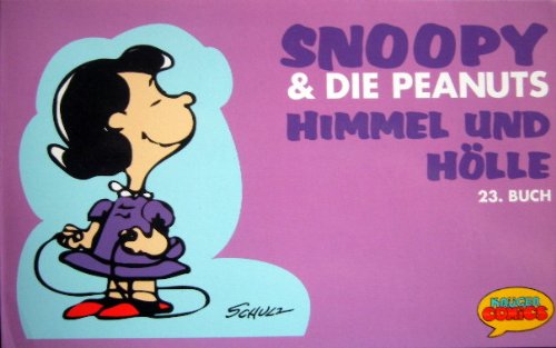 Snoopy & die Peanuts, Bd.23, Himmel und Hölle