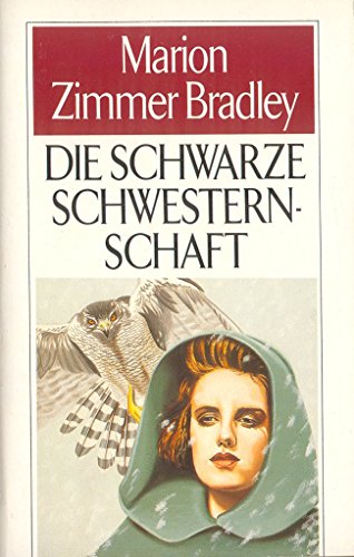 Die Schwarze Schwesternschaft.