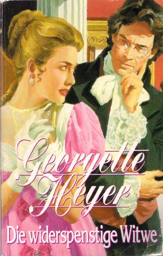 Die widerspenstige Witwe - Georgette Heyer