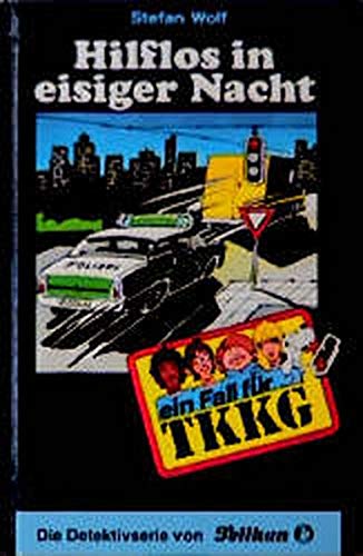 Ein Fall für TKKG, Bd.73, Hilflos in eisiger Nacht
