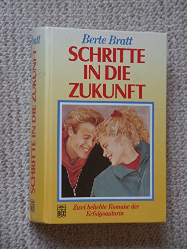 Schritte in die Zukunft (Sammelband mit 2 Romanen)