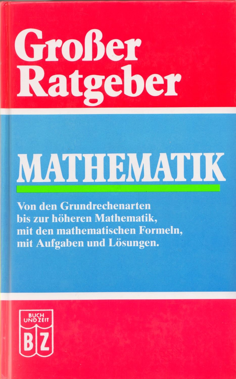 Mathematik - Großer Ratgeber