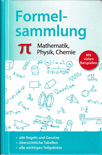 Formelsammlung Mathematik; Physik, chemie