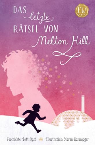 Das letzte Rätsel von Melton Hill