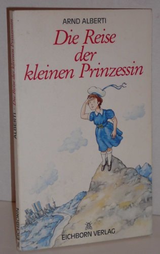 Die Reise der kleinen Prinzessin