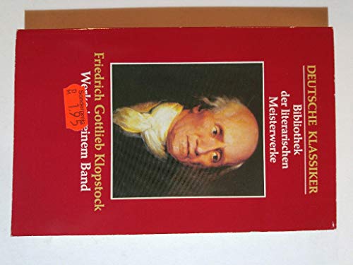Friedrich Gottlieb Klopstock: Werke in einem Band