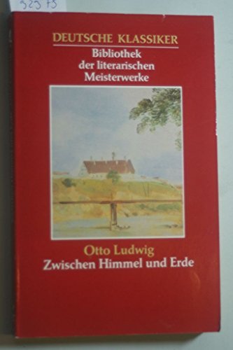 Deutsche Klassiker, Bibliothek der literarischen Meisterwerke (Zwischen Himmel und Erde)
