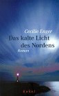 Das kalte Licht des Nordens