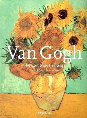 Vincent Van Gogh: The Complete Paintings: Etten, April 1881-Paris, February 1888