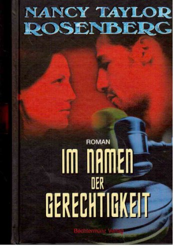 Nancy Talor Rosenberg: Im Namen der Gerechtigkeit
