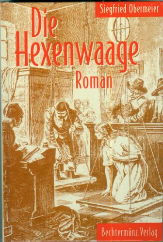die hexenwaage, roman