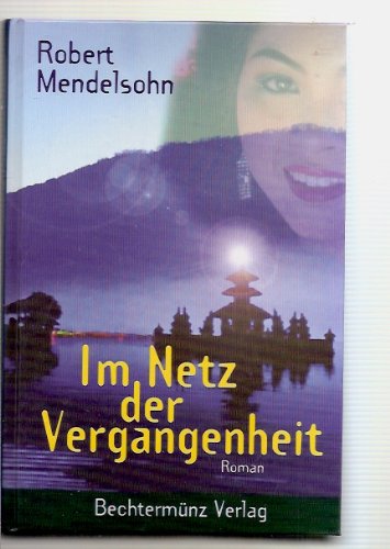 Im Netz der Vergangenheit