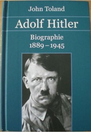 Adolf Hitler. Biographie 1889 - 1945