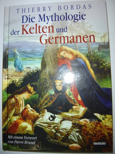 Die Mythologie der Kelten und Germanen