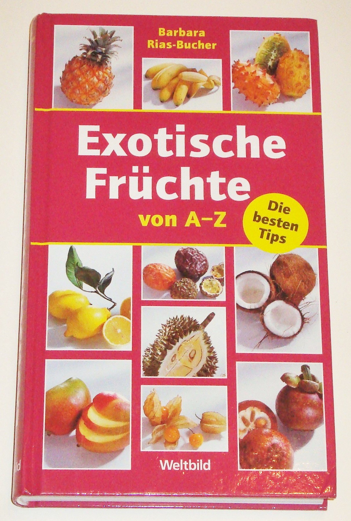 Exotische Früchte von A-Z