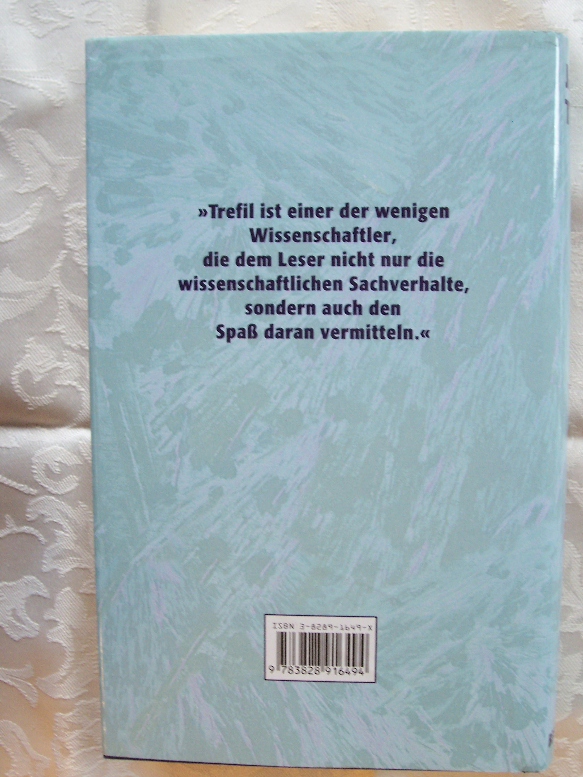 1001 Rätsel der Natur. Was jeder über Naturphänomene wissen sollte.