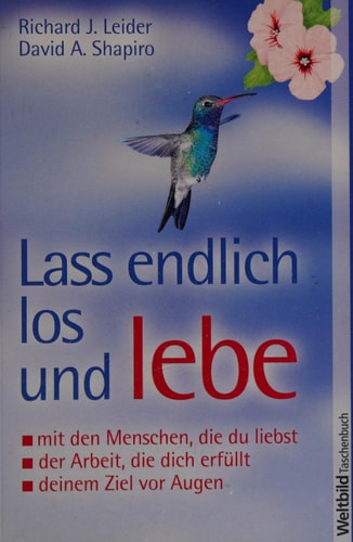 Lass endlich los und lebe