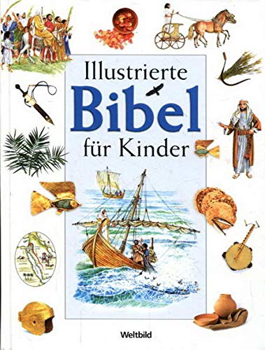 Illustrierte Bibel für Kinder - Ein Dorling Kindersley Buch