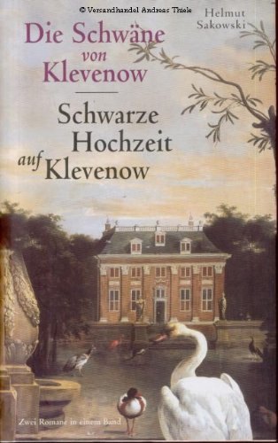 Die Schwäne von Klevenow / Schwarze Hochzeit auf Klevenow