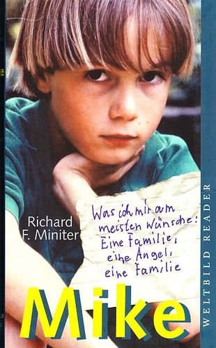 Mike: Die bewegende Geschichte eines Jungen