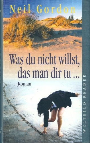 Was du nicht willst