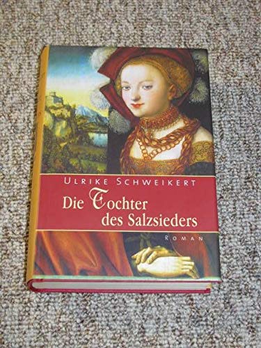 Die Tochter des Salzsieders