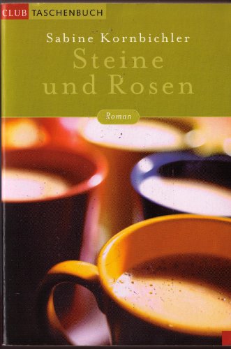 Steine und Rosen